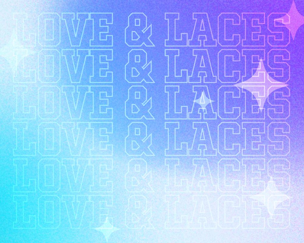 Love & Laces
